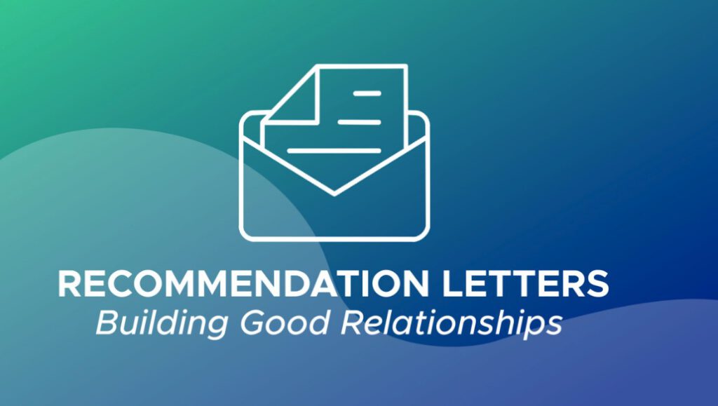 Obtain Strong Letters of Recommendation