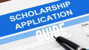 Scholarship Application Guide