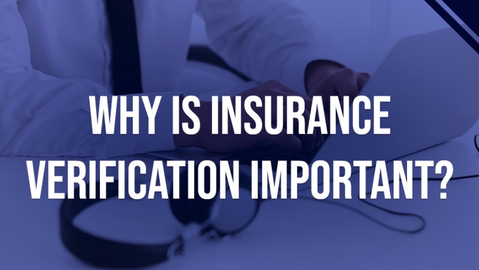 Why is Insurance Verification Important
